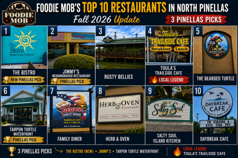 Foodie Mob’s Top 10 Restaurants in North Pinellas — Fall 2026 Update